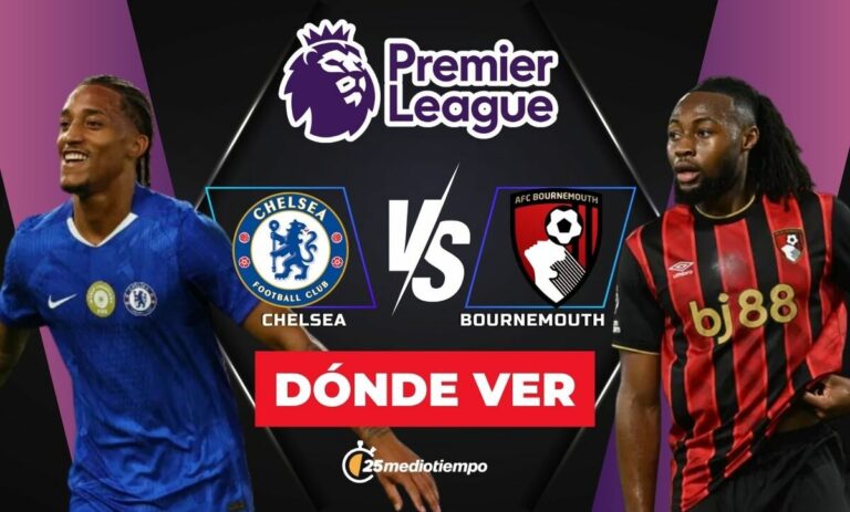 Chelsea y Bournemouth EN VIVO: Hora y dónde ver el partido de la Premier League 2025