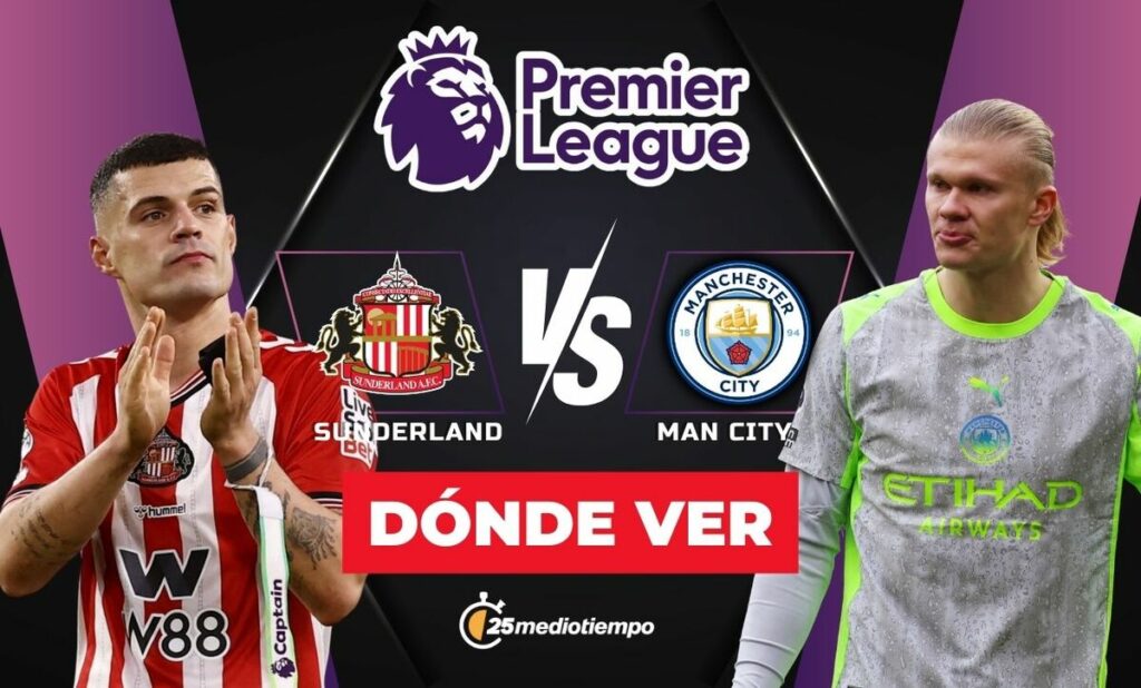 Sunderland vs. Manchester City: Horario y Canal para Ver en Vivo la Premier League Hoy