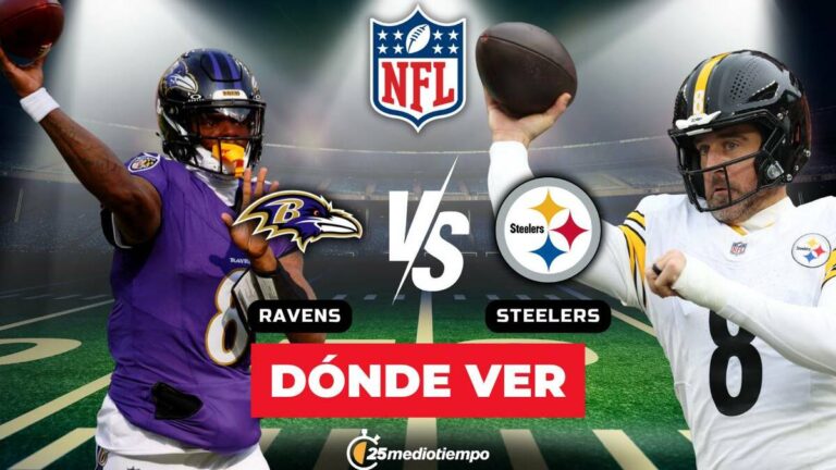 ¿A qué hora y por qué canal ver Steelers vs Ravens en la Semana 18 de la NFL 2026?