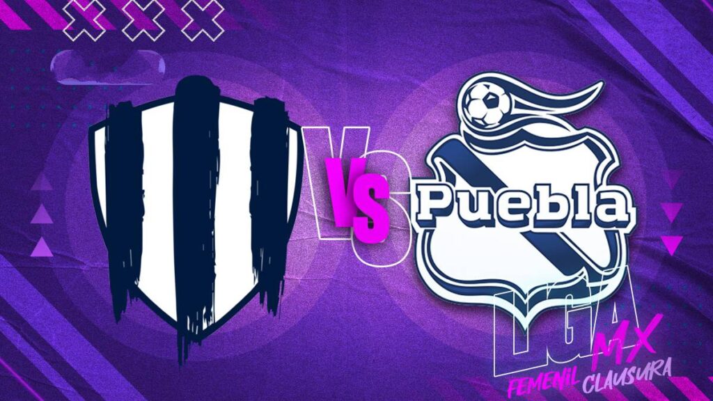 Rayadas vs Puebla Femenil EN VIVO: Cómo ver la Jornada 1 de la Liga MX Clausura 2026
