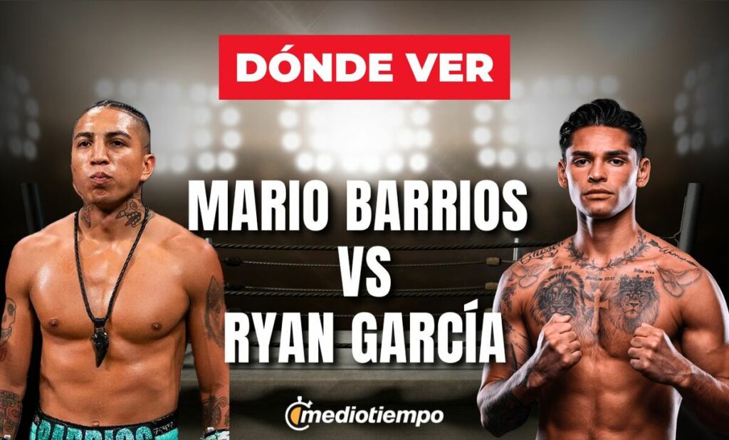Todo lo que necesitas saber sobre la pelea en vivo entre Mario Barrios y Ryan García